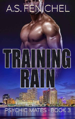 [Psychic Mates 03] • Training Rain (Psychic Mates Book 3)